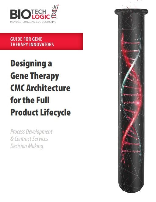 Designing a Gene Therapy CMC Architecture for the Full Product Lifecycle